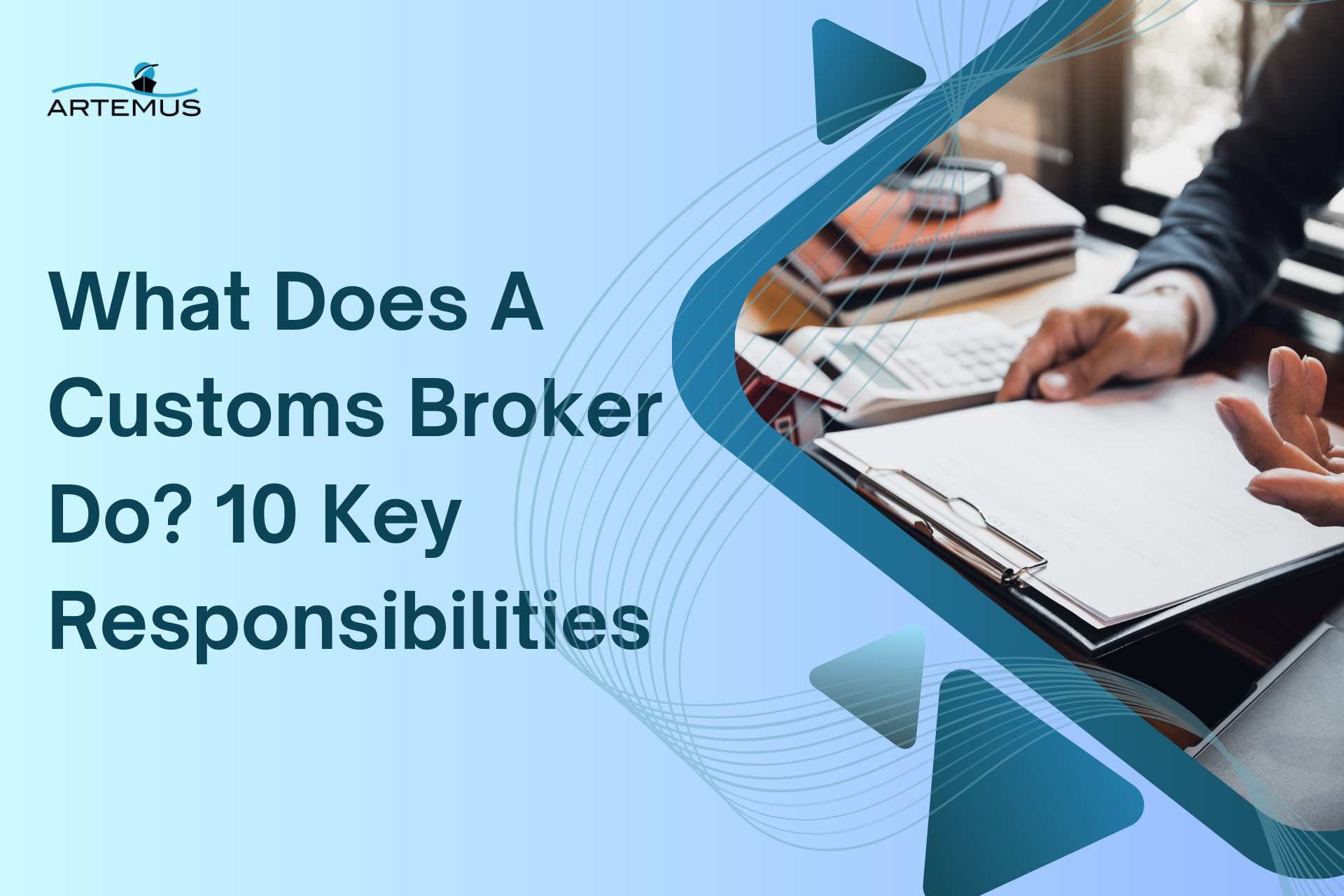 What Does A Customs Broker Do