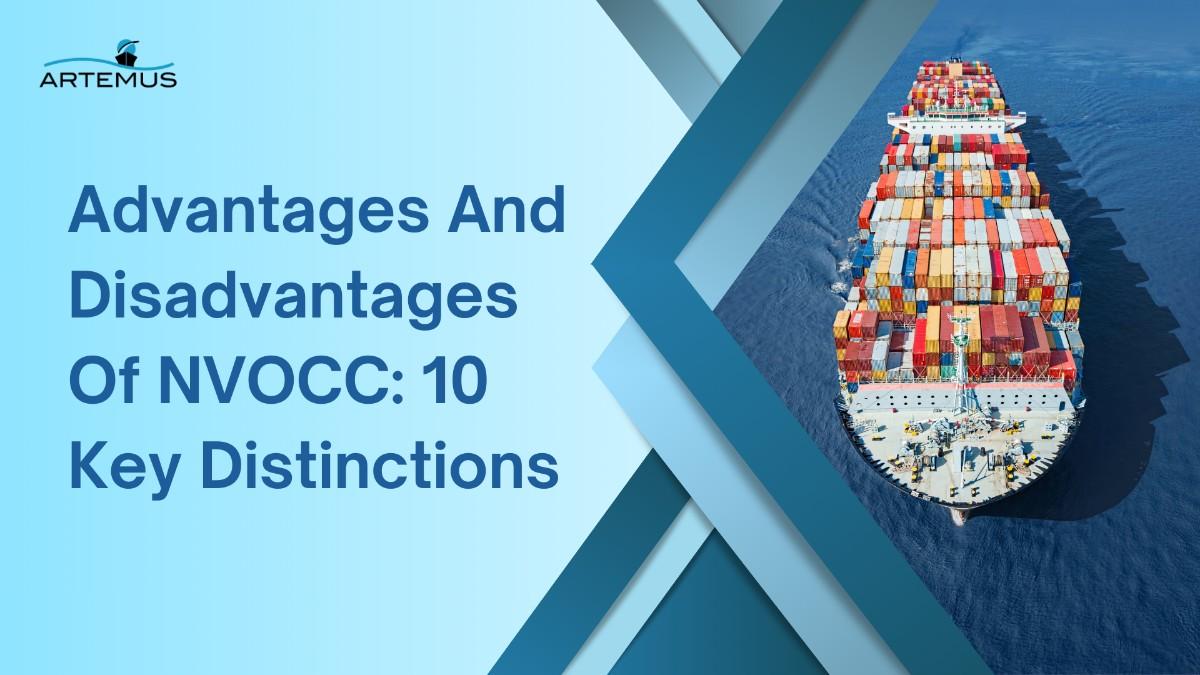 Advantages And Disadvantages Of NVOCC