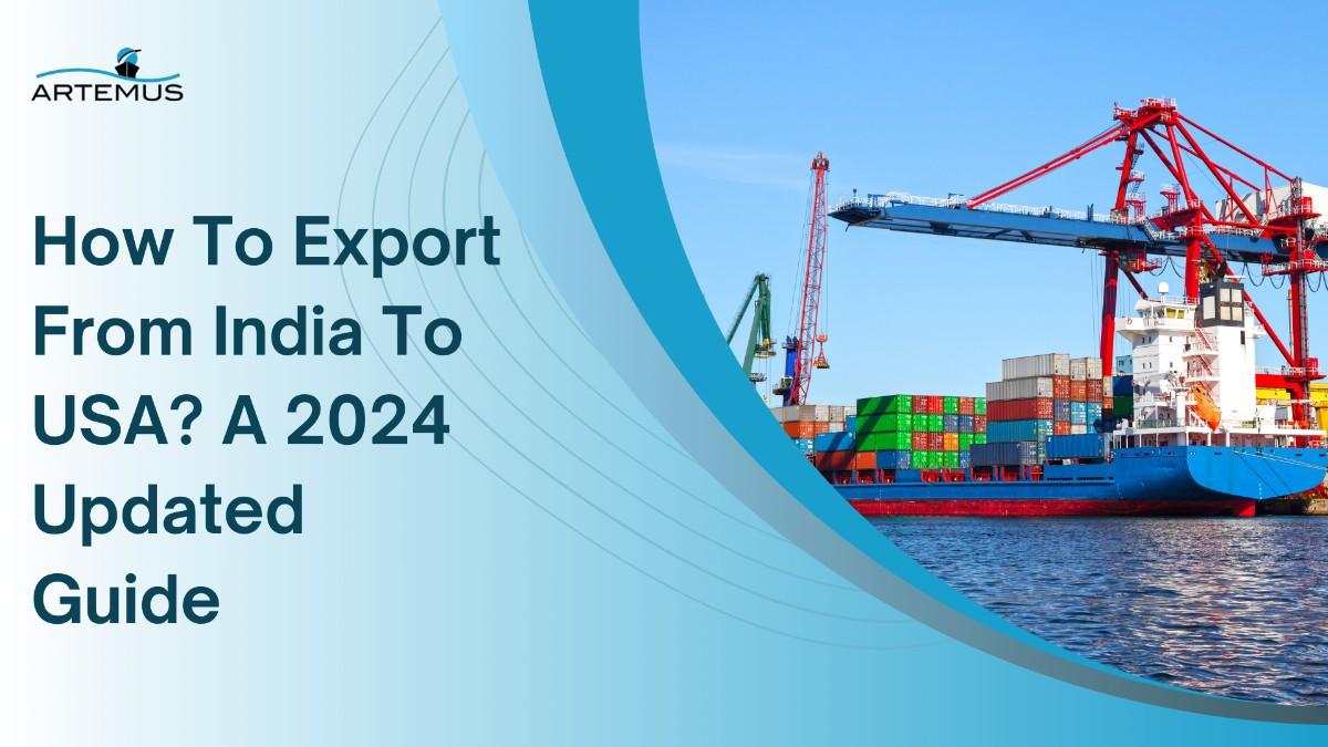 How To Export From India To USA