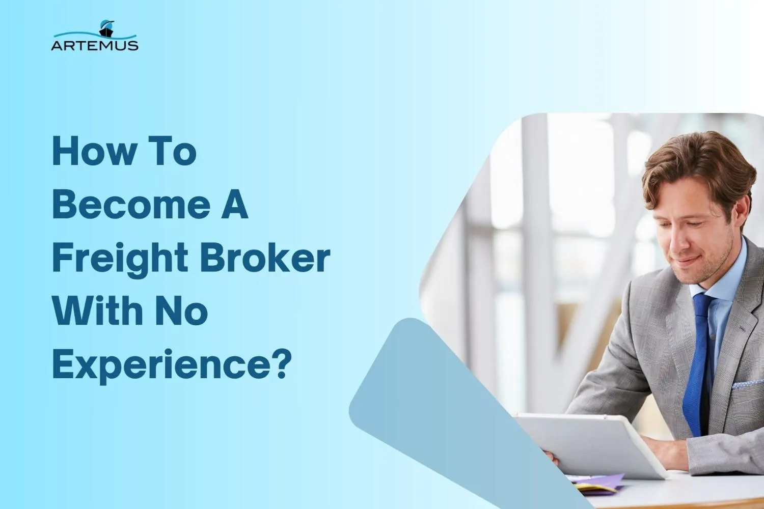 How To Become A Freight Broker With No Experience