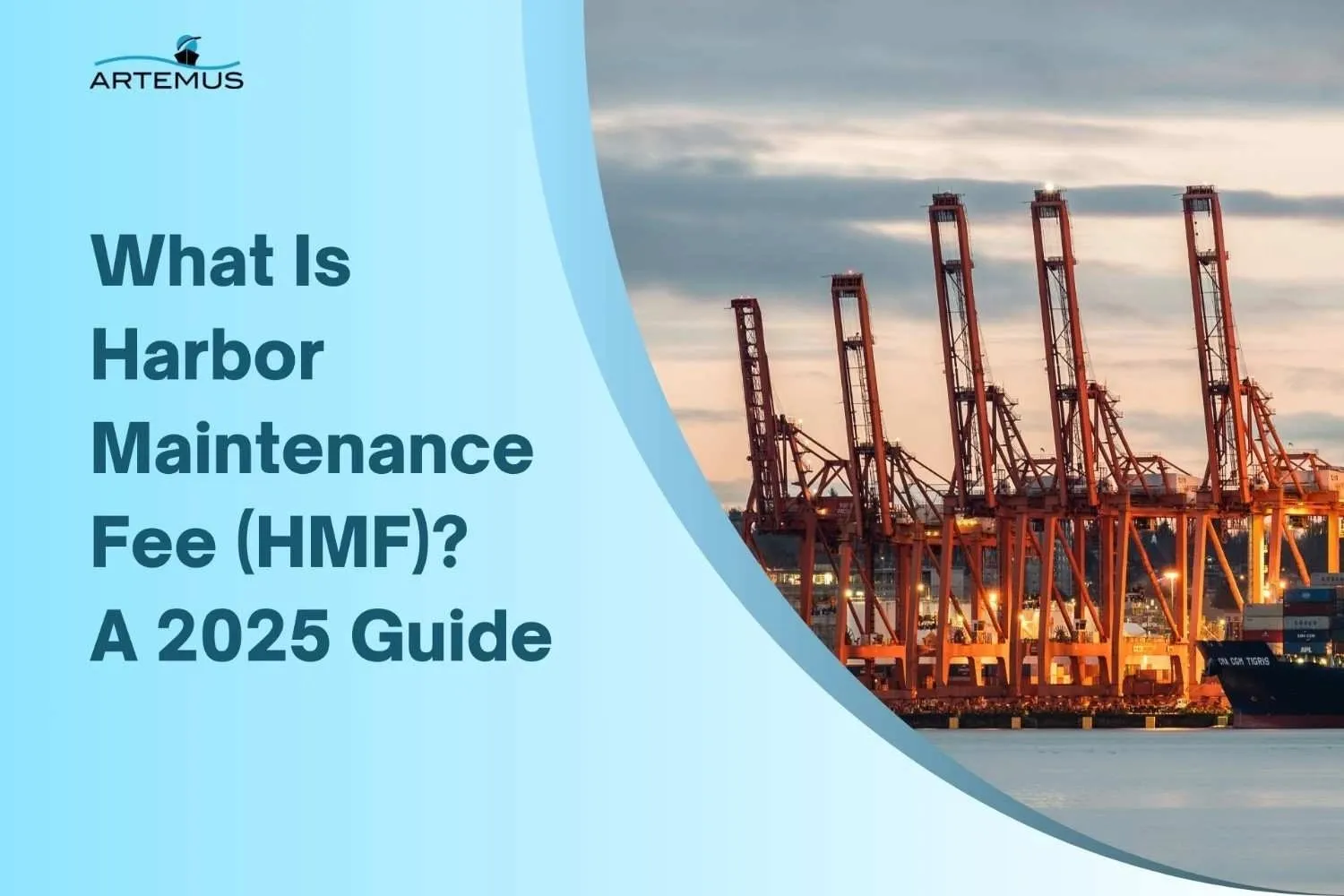 What Is Harbor Maintenance Fee (HMF)