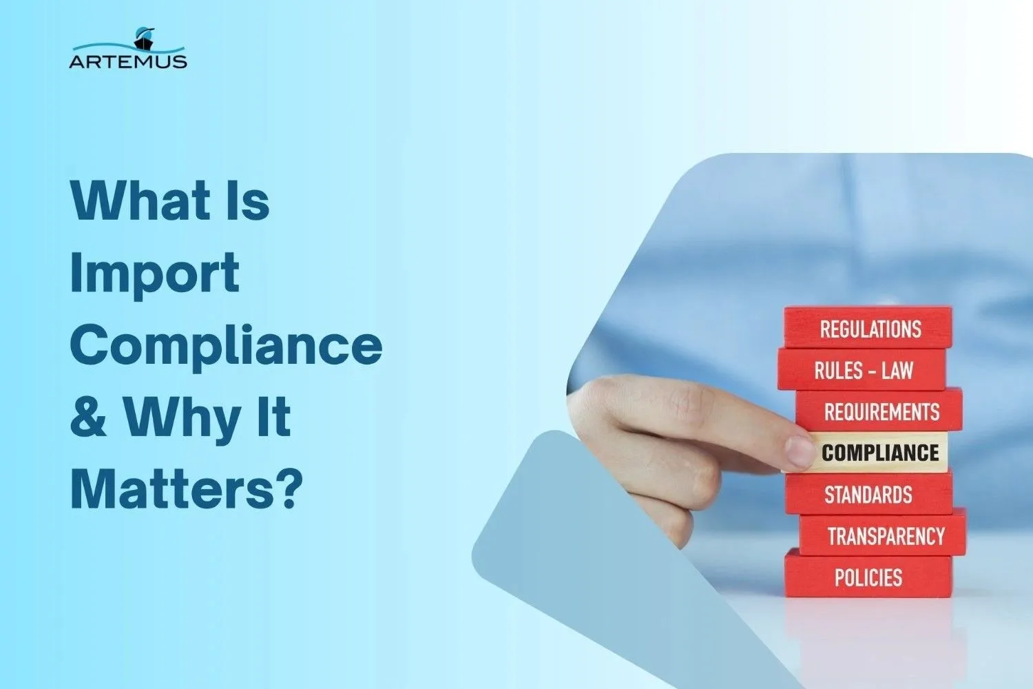 What Is Import Compliance & Why It Matters