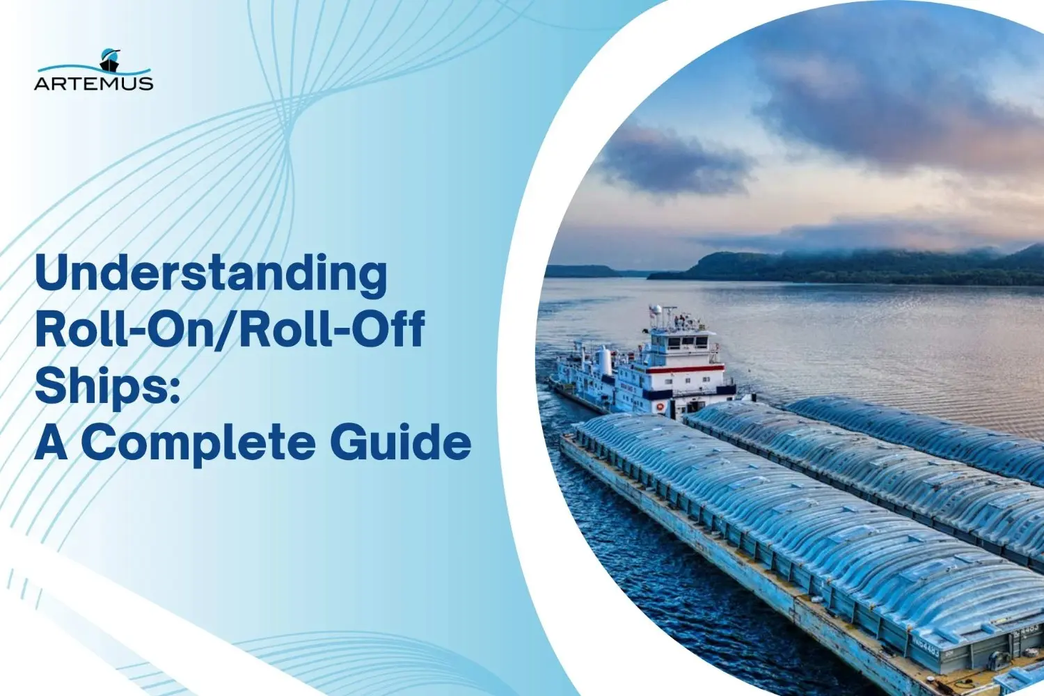 Understanding Roll-On/Roll-Off Ships