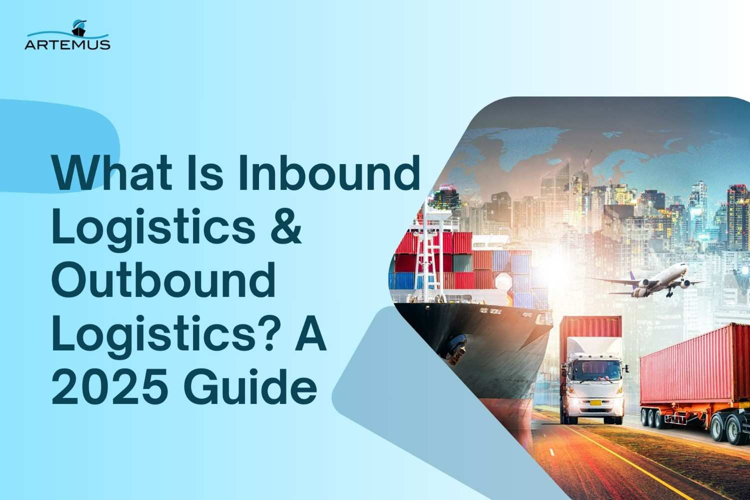 What Is Inbound & Outbound Logistics